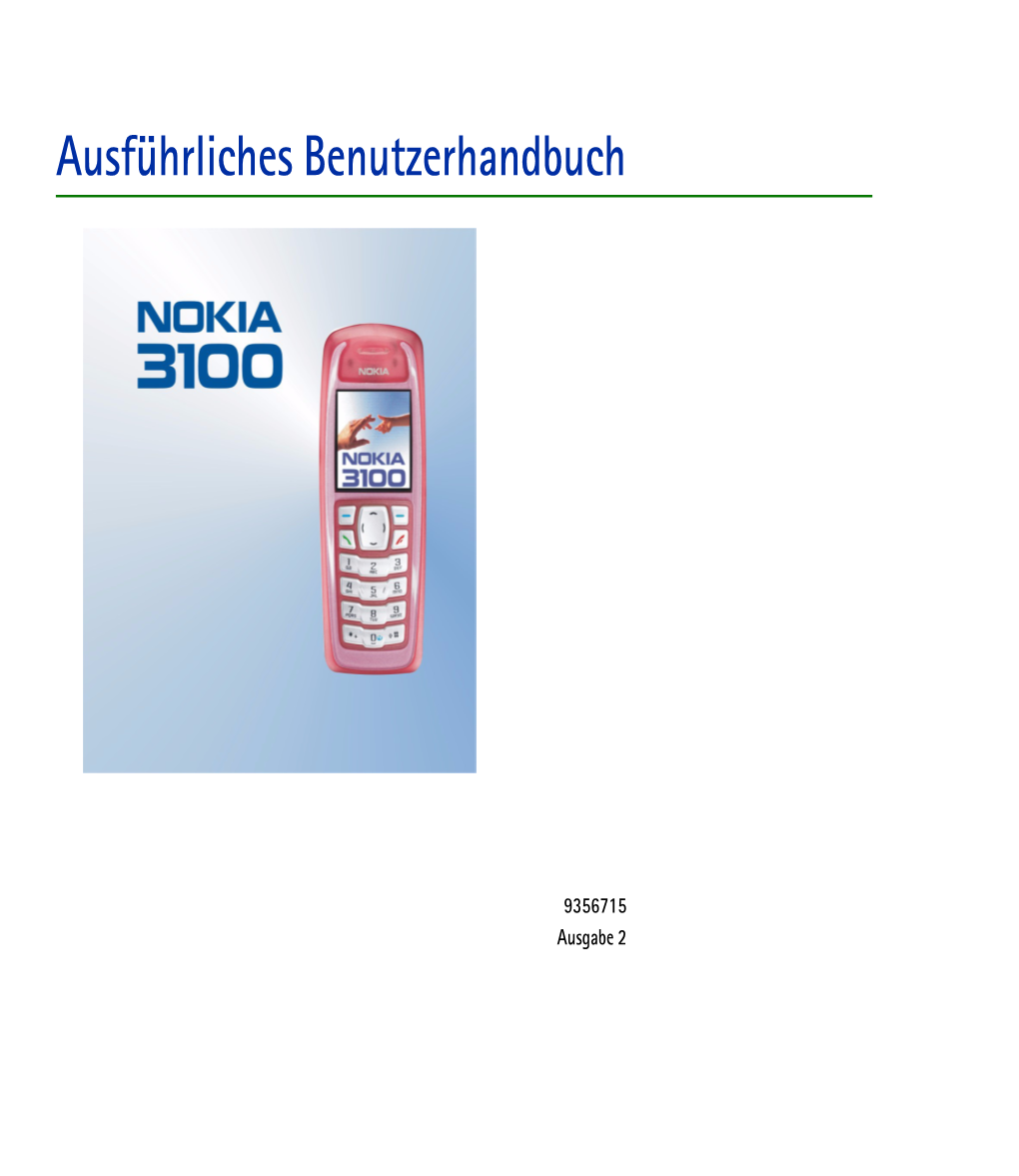 Nokia 3100 Enthält Zahlreiche Funktionen, Die Für Den Täglichen Gebrauch Sehr Nützlich Sind, Z