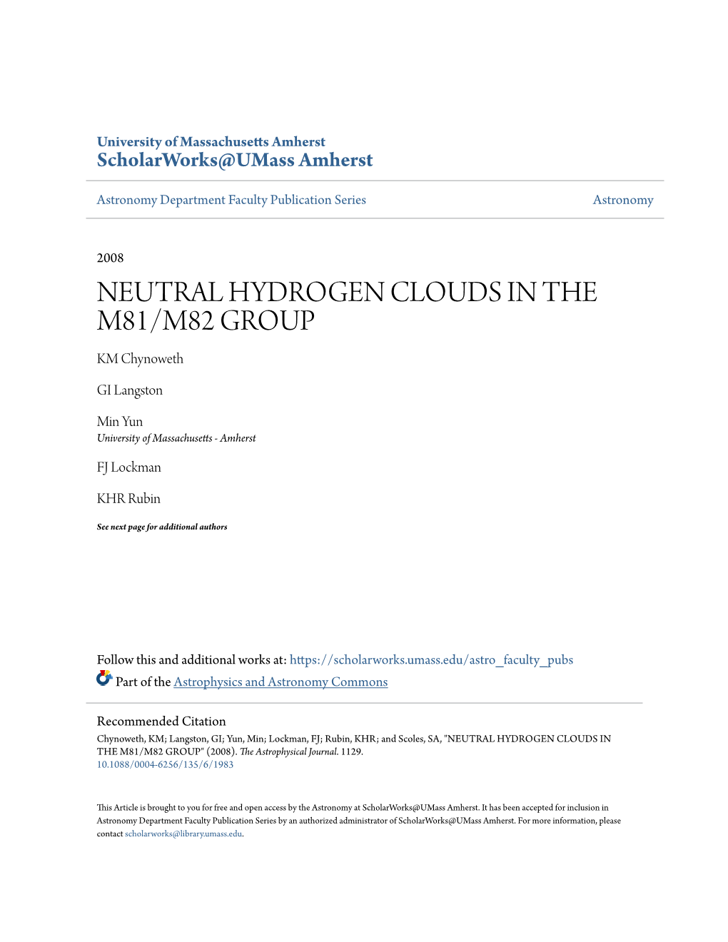 NEUTRAL HYDROGEN CLOUDS in the M81/M82 GROUP KM Chynoweth