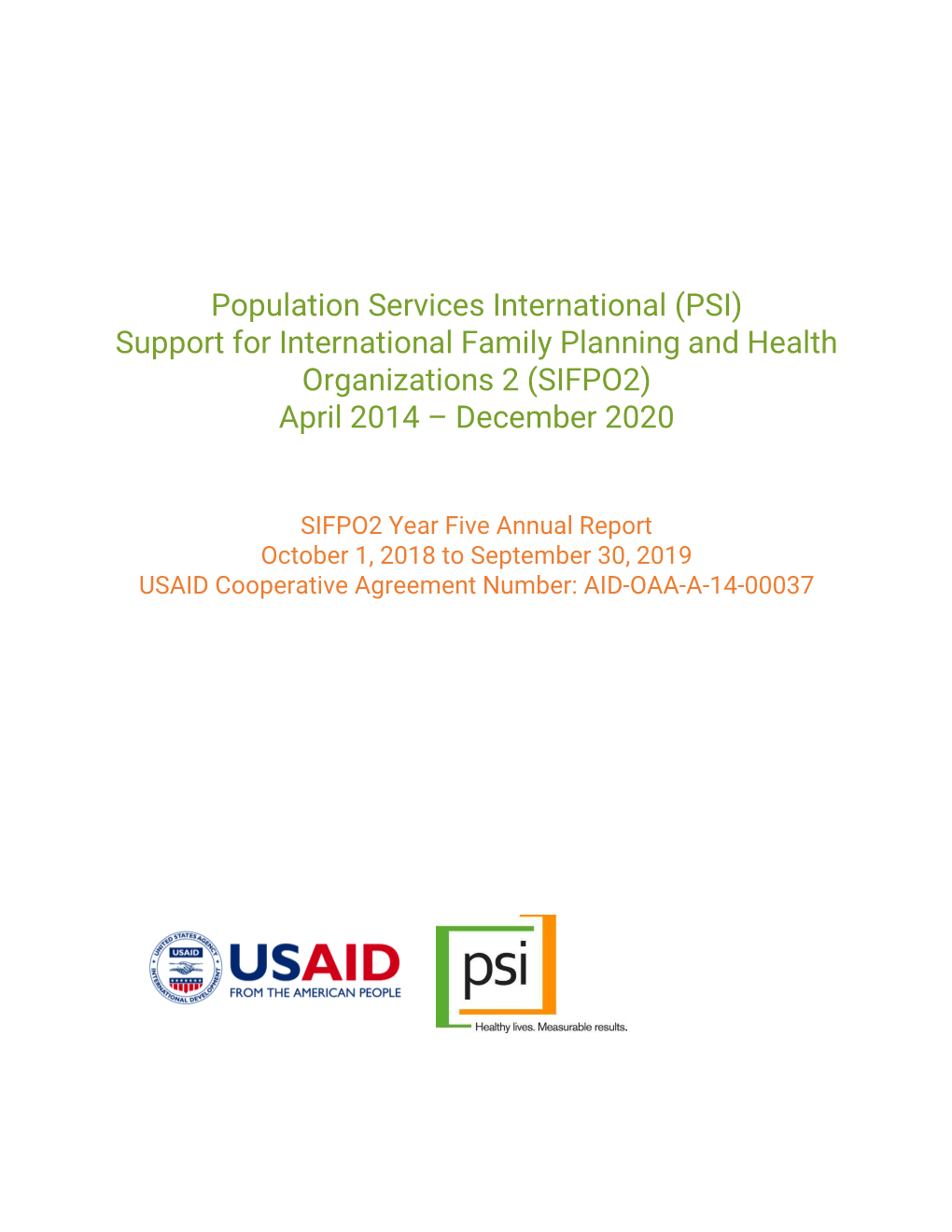 Support for International Family Planning and Health Organizations 2 (SIFPO2) April 2014 – December 2020