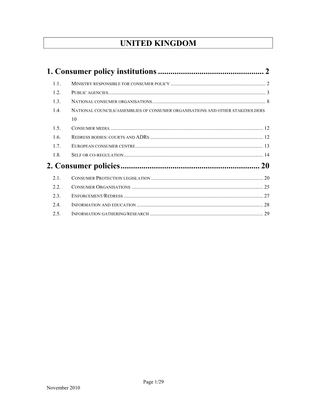 UNITED KINGDOM 1. Consumer Policy Institutions