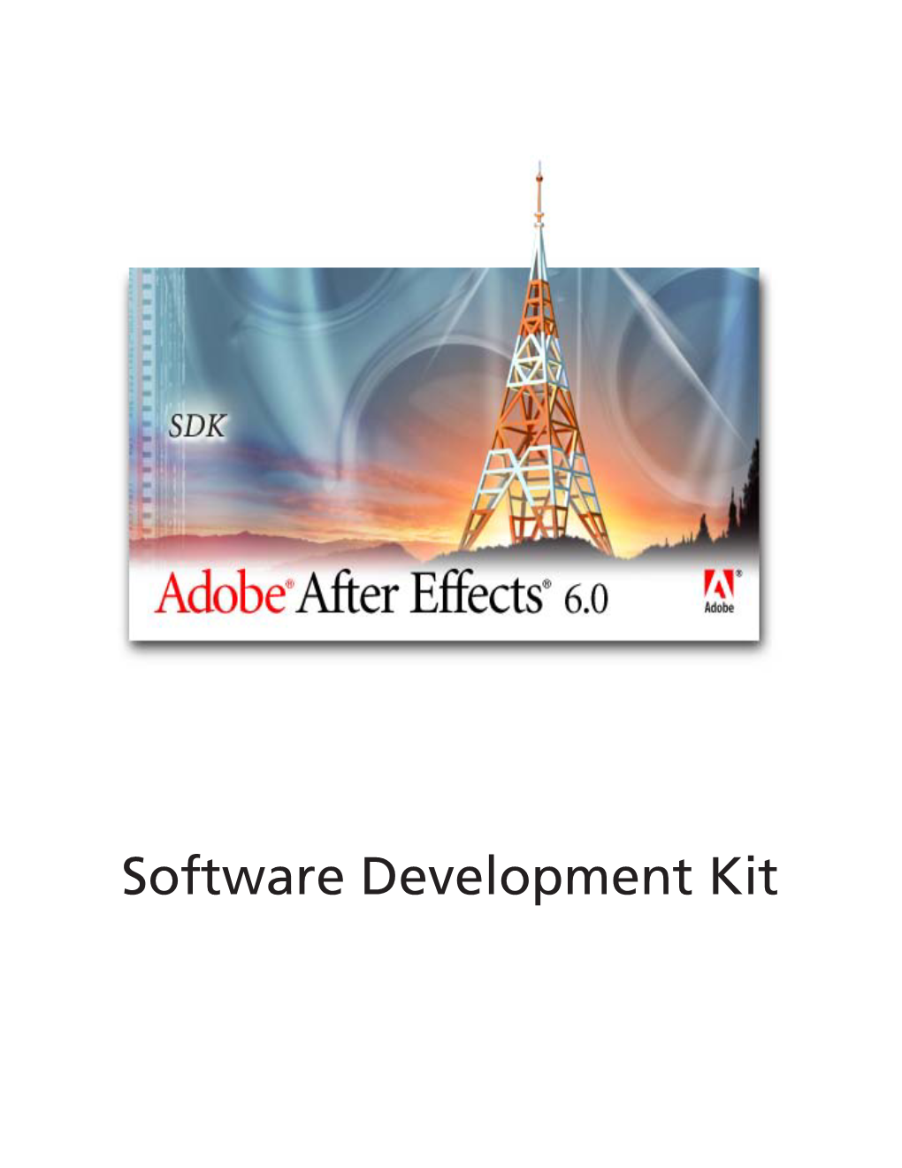 Adobe After Effects 6.0 SDK Guide