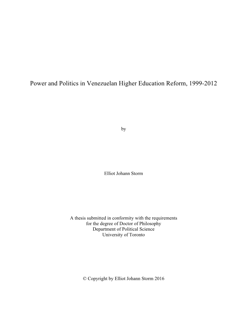 Power and Politics in Venezuelan Higher Education Reform, 1999-2012