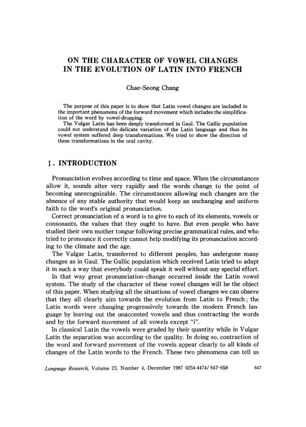 On the Character of Vowel Changes in the Evolution of Latin Into French