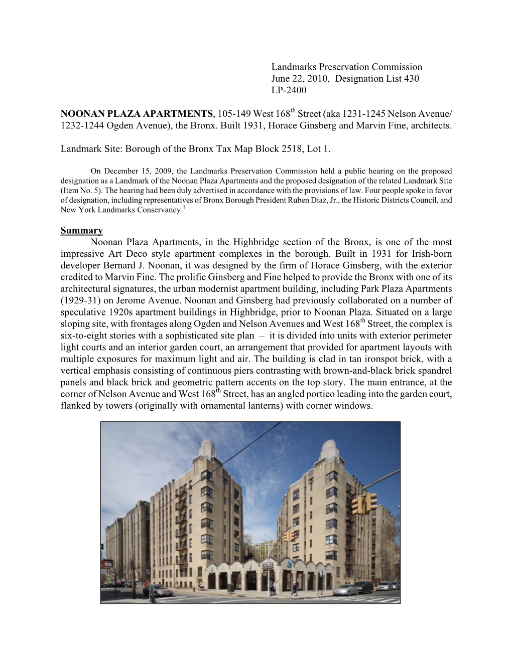 NOONAN PLAZA APARTMENTS, 105-149 West 168Th Street (Aka 1231-1245 Nelson Avenue/ 1232-1244 Ogden Avenue), the Bronx