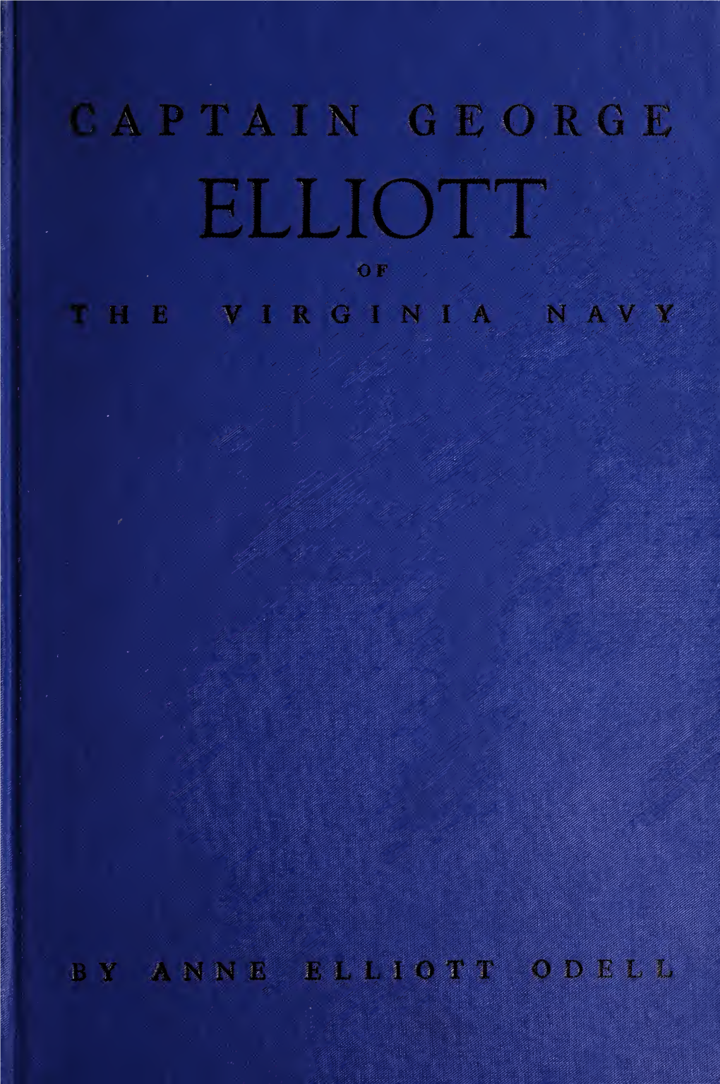 Captain George Elliott of the Virginia Navy