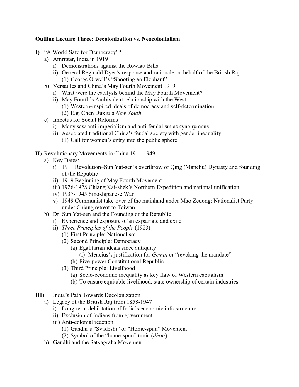 Outline Lecture Three: Decolonization Vs. Neocolonialism I) “A World Safe