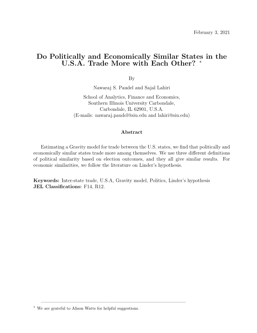 Do Politically and Economically Similar States in the U.S.A. Trade More with Each Other? ∗