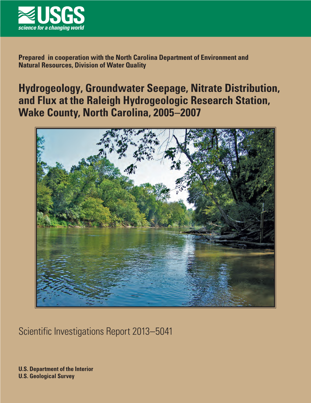 Hydrogeology, Groundwater Seepage, Nitrate Distribution, and Flux at the Raleigh Hydrogeologic Research Station, Wake County, North Carolina, 2005–2007