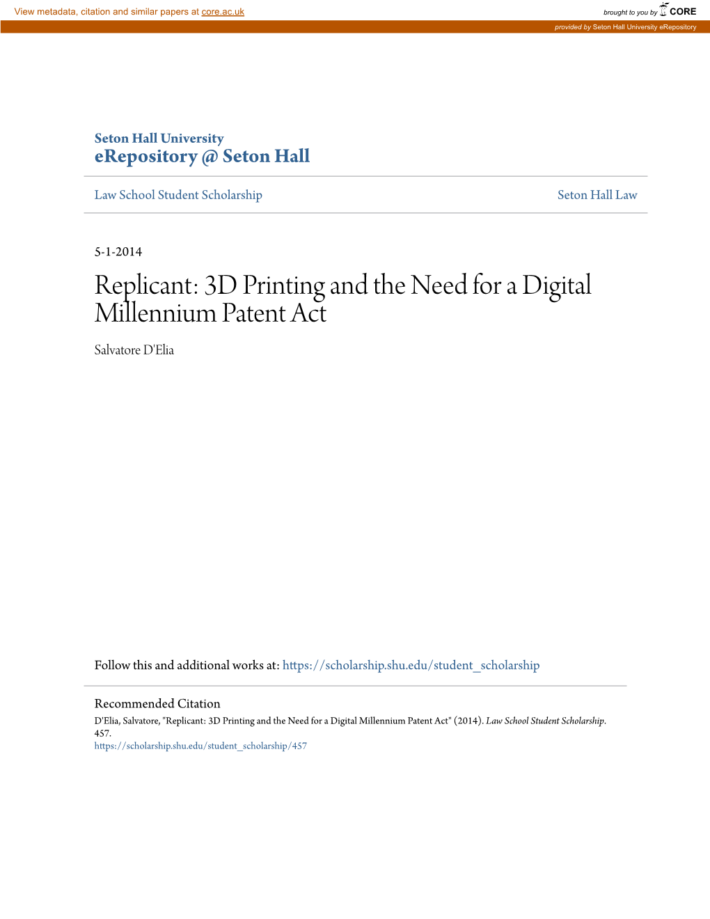 Replicant: 3D Printing and the Need for a Digital Millennium Patent Act Salvatore D'elia