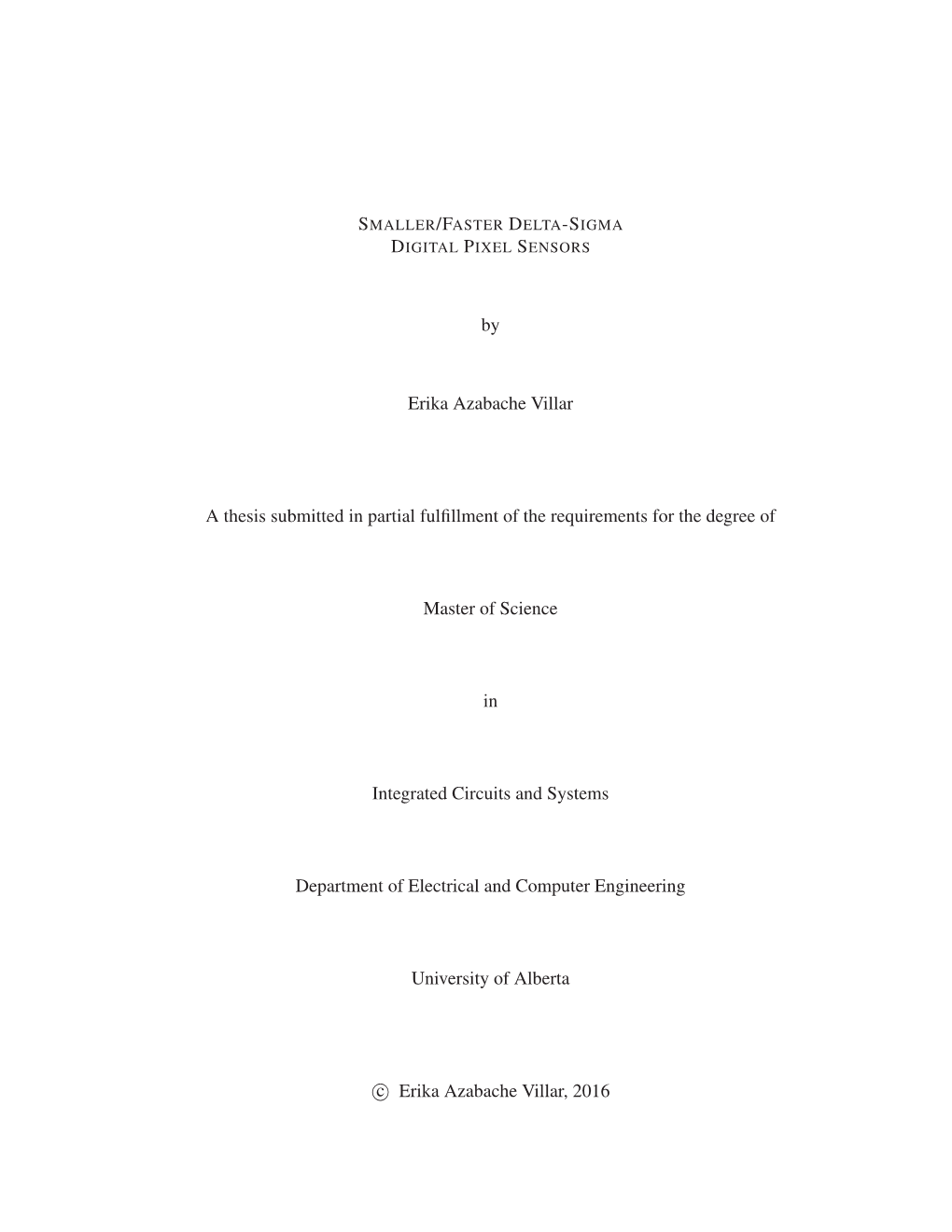 By Erika Azabache Villar a Thesis Submitted in Partial Fulfillment of The