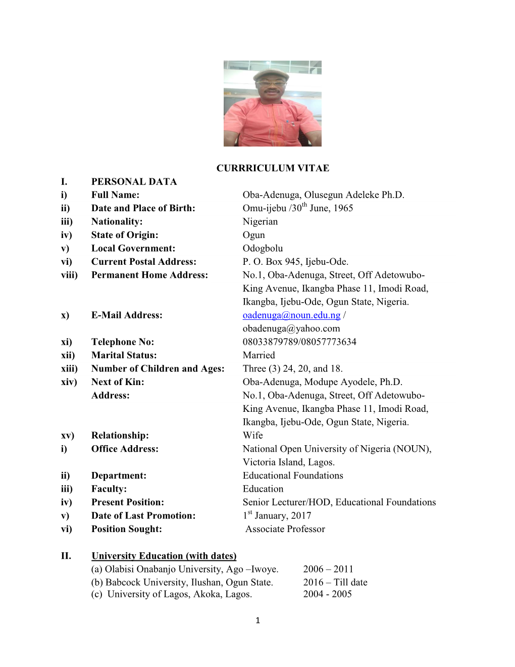 Oba-Adenuga, Olusegun Adeleke Ph.D. Ii) Date and Place of Birth