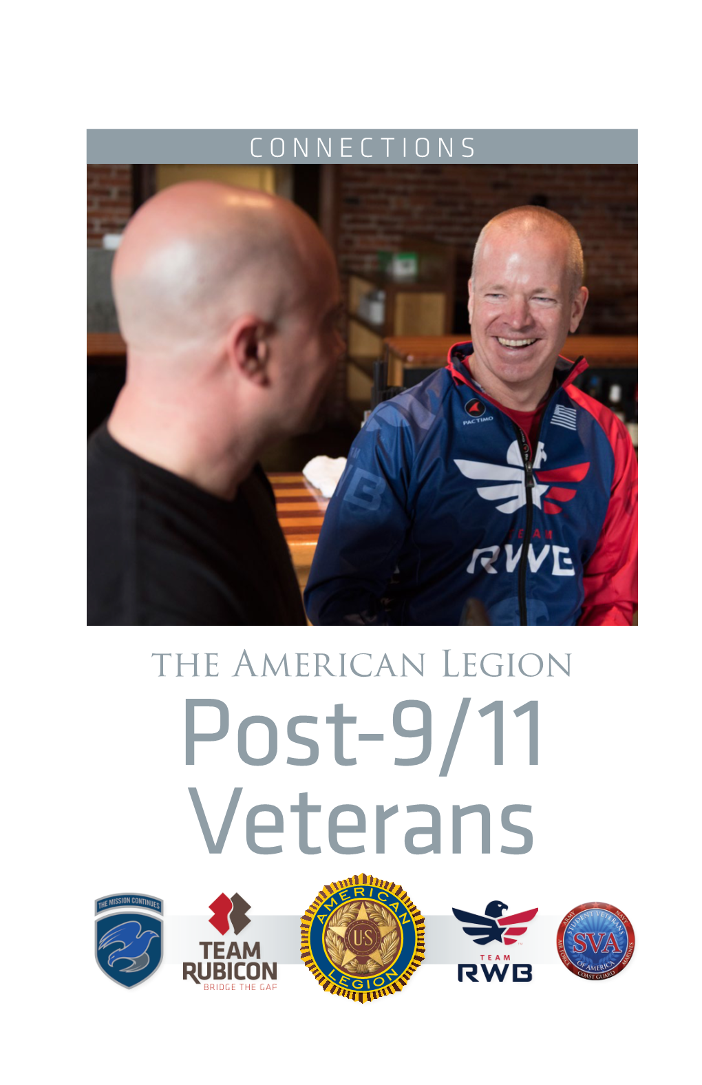 Post-9/11 Veterans the American Legion Soon Belongs to Our Second-Century Veterans