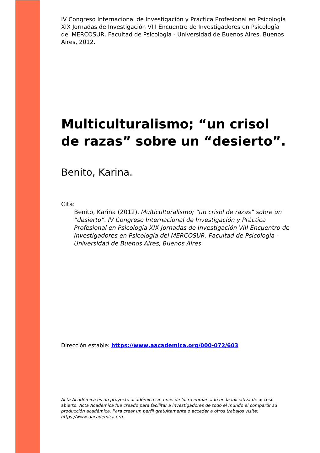 Multiculturalismo; “Un Crisol De Razas” Sobre Un “Desierto”