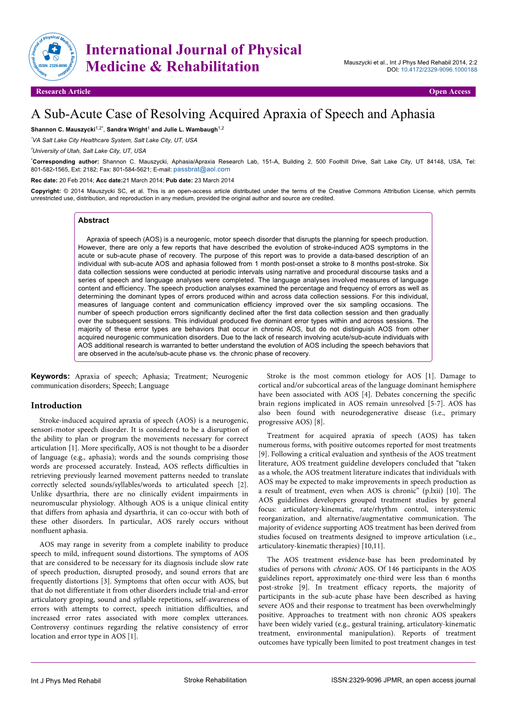 A Sub-Acute Case of Resolving Acquired Apraxia of Speech and Aphasia Shannon C