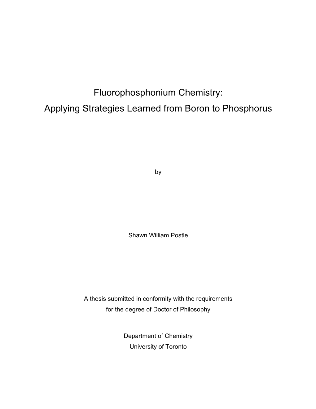 Fluorophosphonium Chemistry: Applying Strategies Learned from Boron to Phosphorus