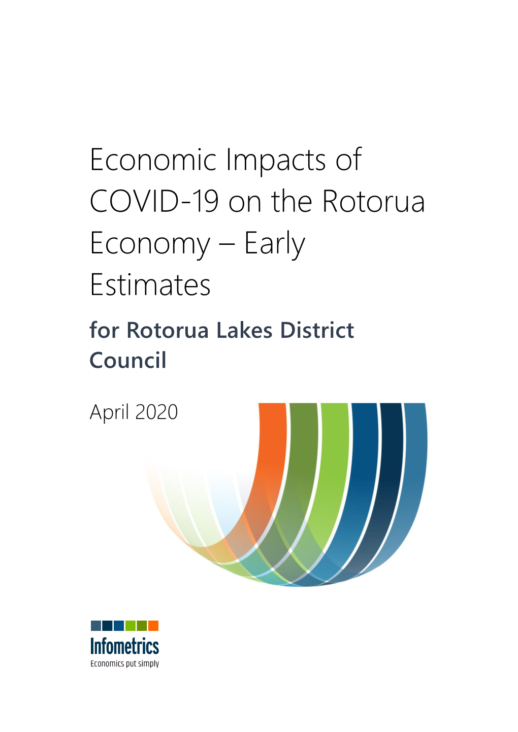 Economic Impacts of COVID-19 on the Rotorua Economy – Early Estimates for Rotorua Lakes District Council