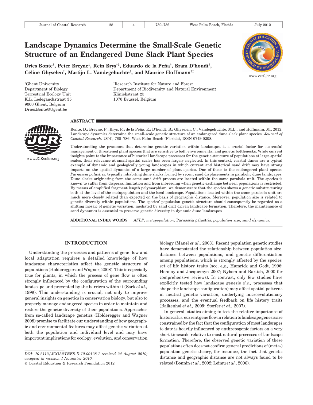 Landscape Dynamics Determine the Small-Scale Genetic Structure of An