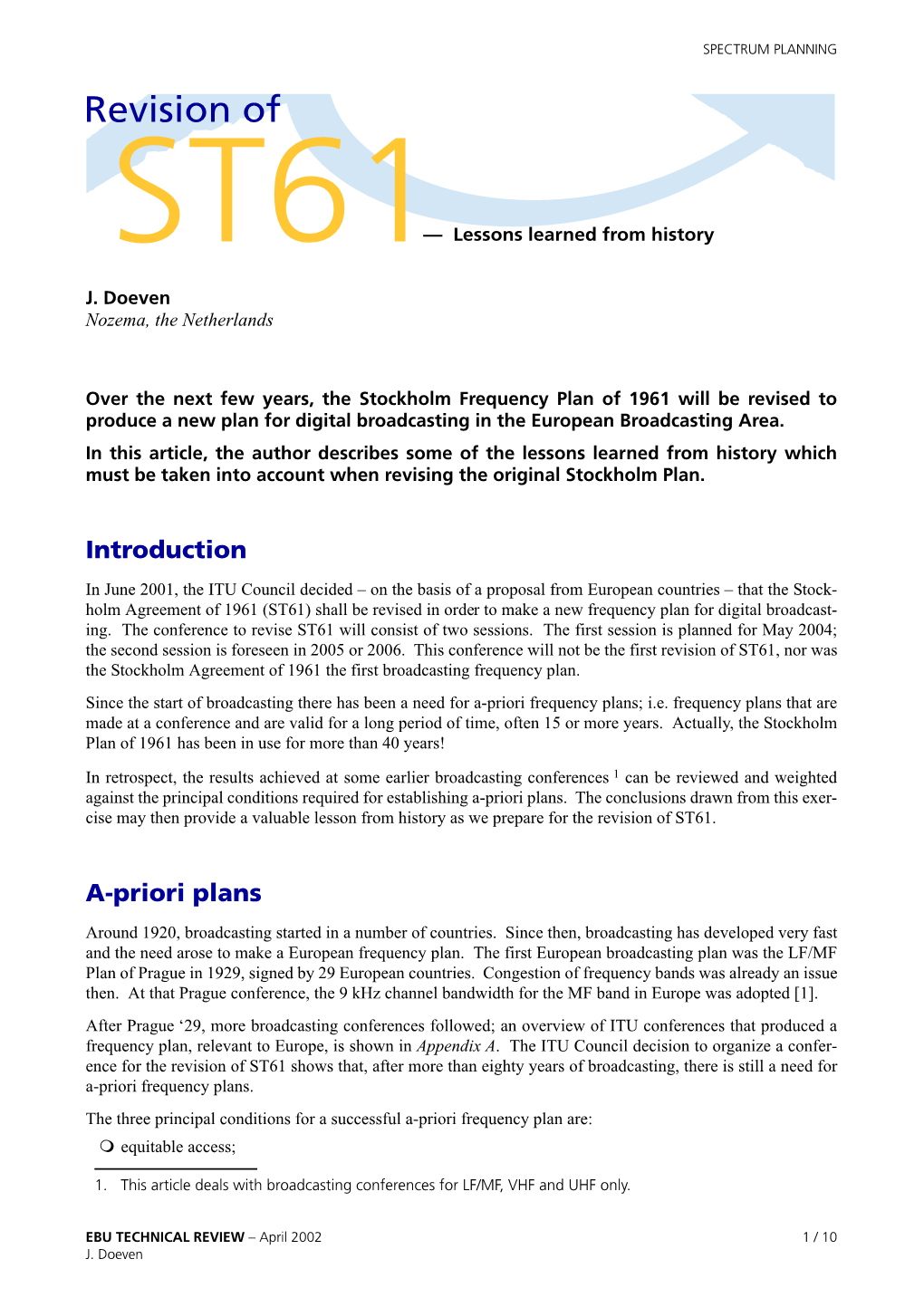 Revision of ST61, Nor Was the Stockholm Agreement of 1961 the First Broadcasting Frequency Plan