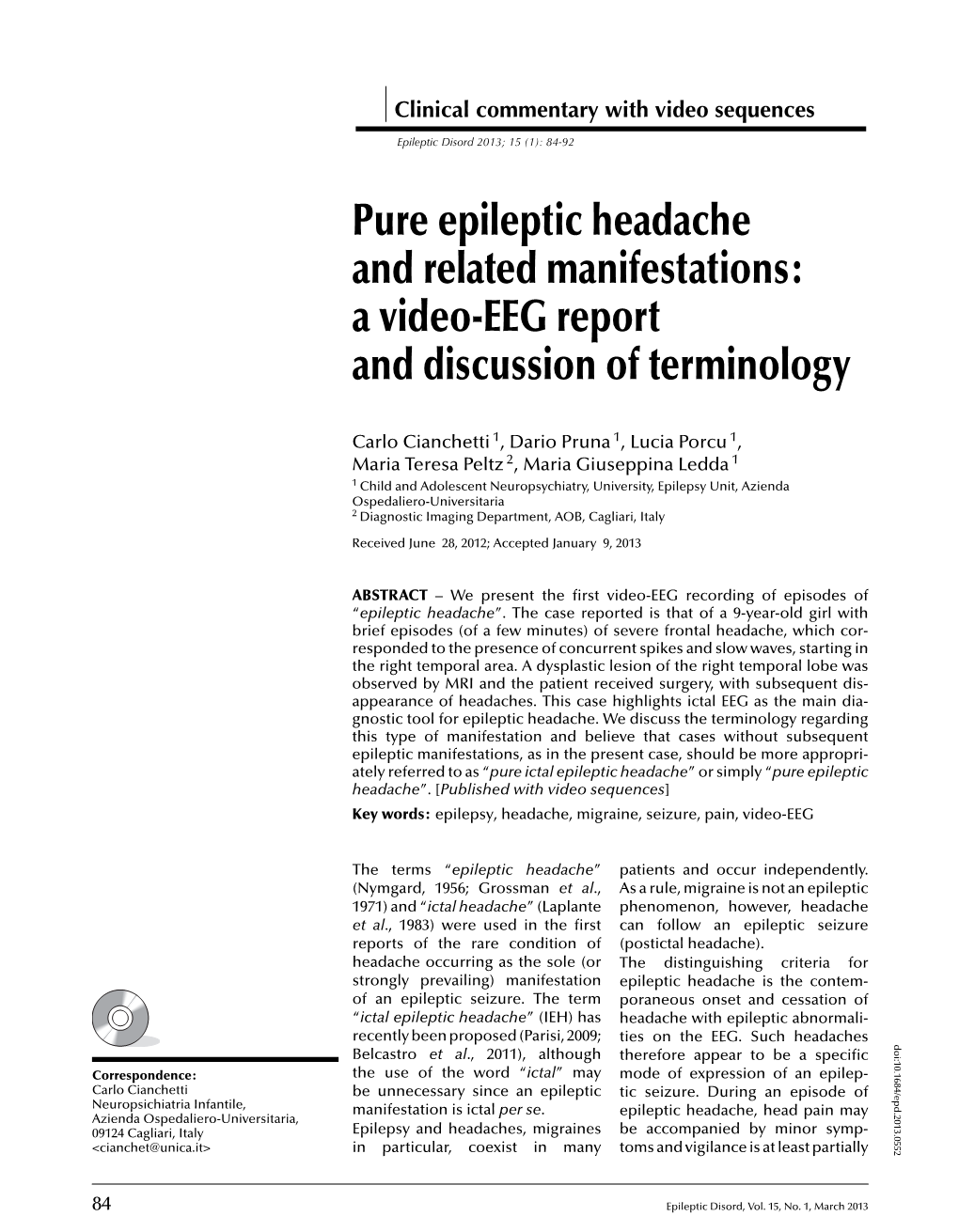 Pure Epileptic Headache and Related Manifestations: a Video-EEG Report and Discussion of Terminology