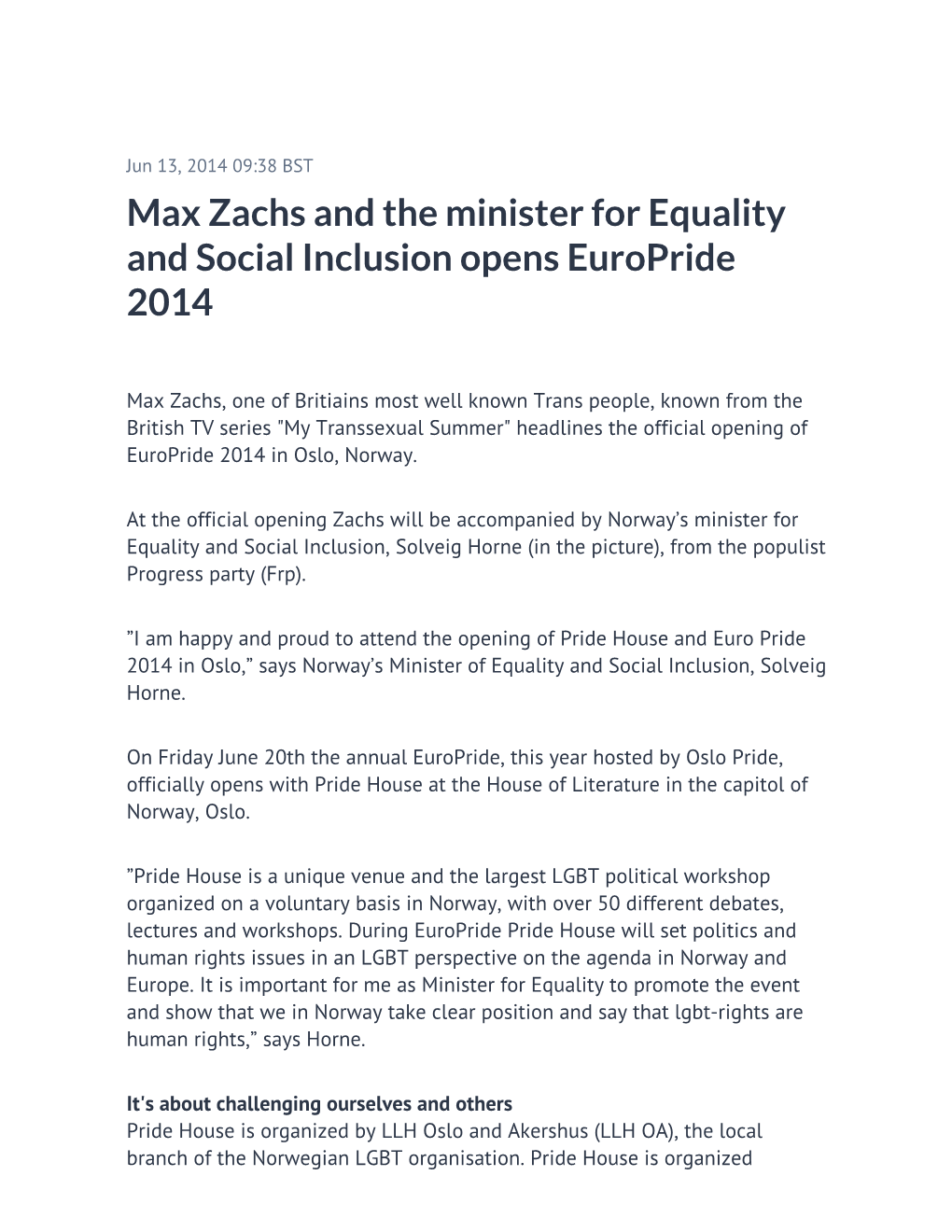 Max Zachs and the Minister for Equality and Social Inclusion Opens Europride 2014