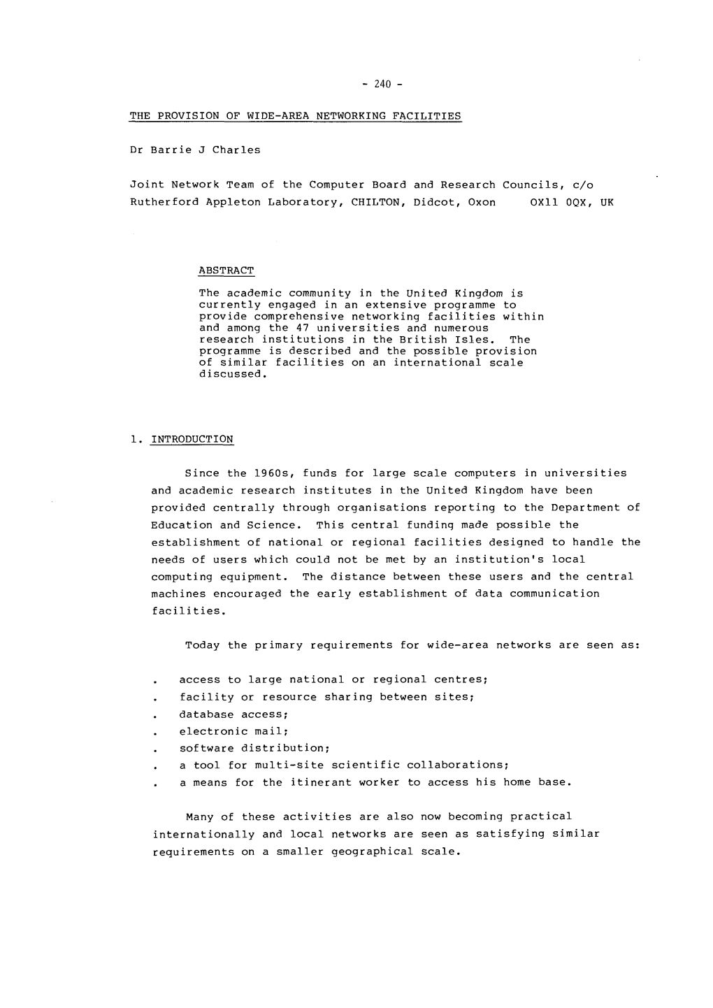 THE PROVISION of WIDE-AREA NETWORKING FACILITIES Dr