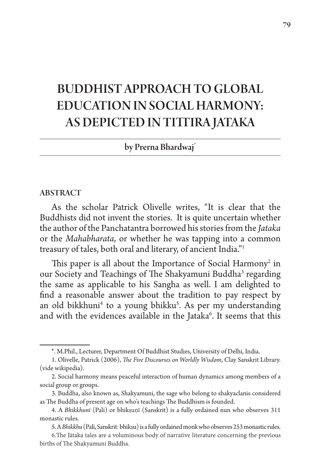 Buddhist Approach to Global Education in Social Harmony: As Depicted in Tittira Jataka