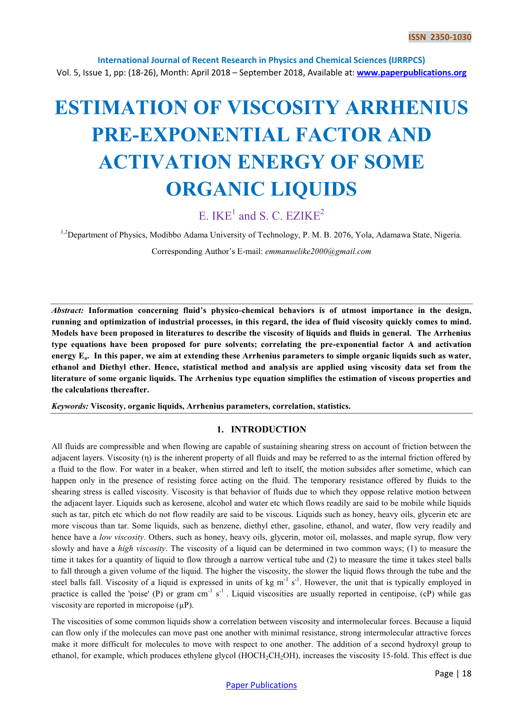 Estimation of Viscosity Arrhenius Pre-Exponential Factor and Activation Energy of Some Organic Liquids E