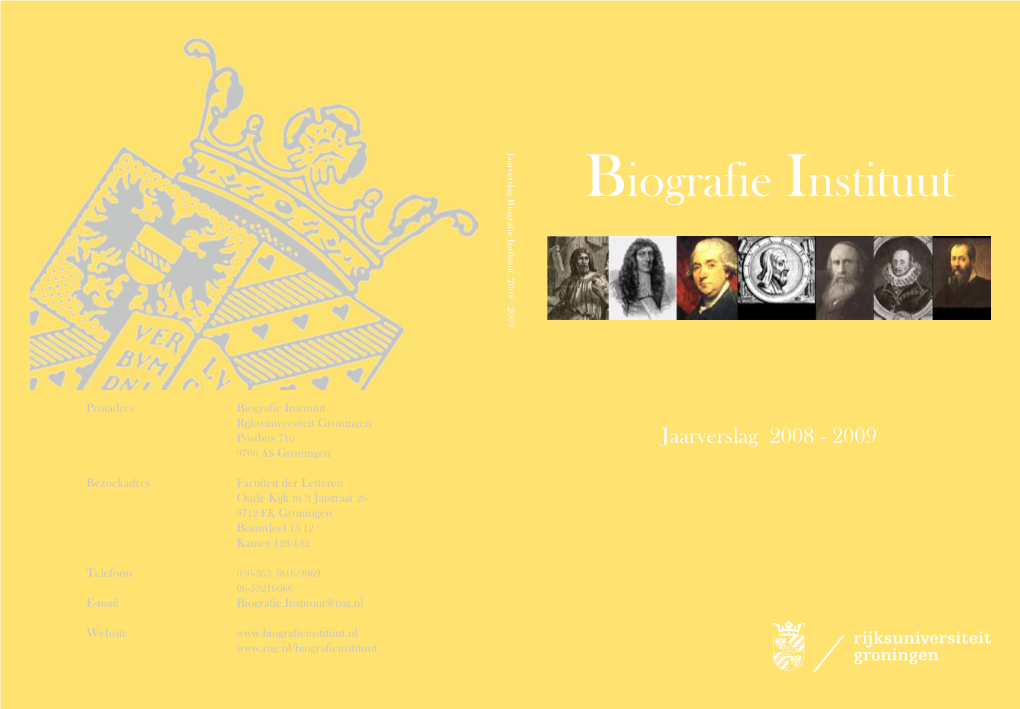 Biografie Instituut 2008 - 2009 Biografie Instituut
