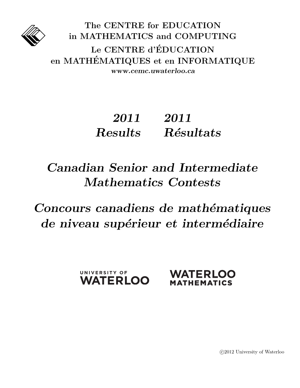 2011 Results 2011 Résultats Canadian Senior and Intermediate