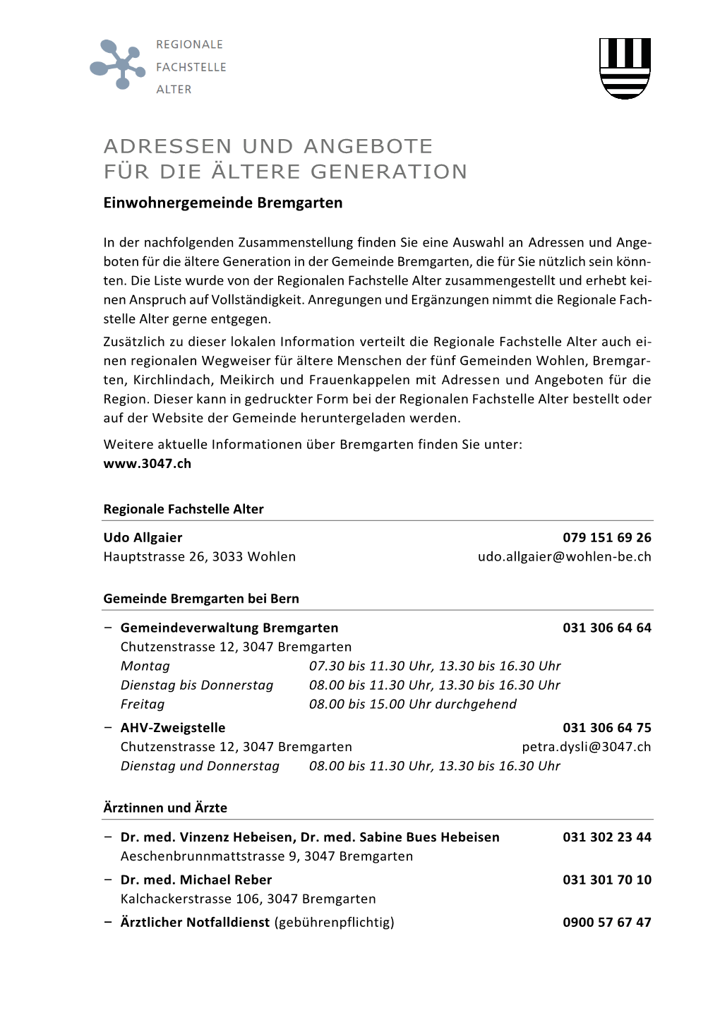 ADRESSEN UND ANGEBOTE FÜR DIE ÄLTERE GENERATION Einwohnergemeinde Bremgarten