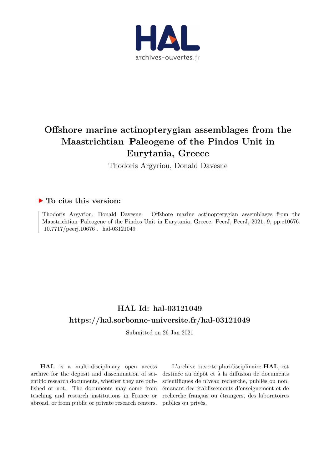 Offshore Marine Actinopterygian Assemblages from the Maastrichtian–Paleogene of the Pindos Unit in Eurytania, Greece Thodoris Argyriou, Donald Davesne