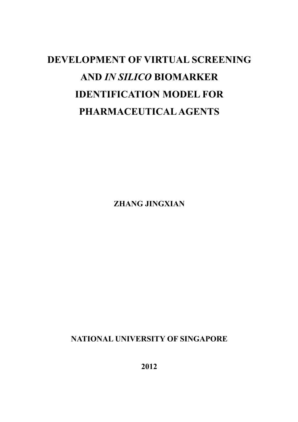 Development of Virtual Screening and in Silico Biomarker Identification Model for Pharmaceutical Agents