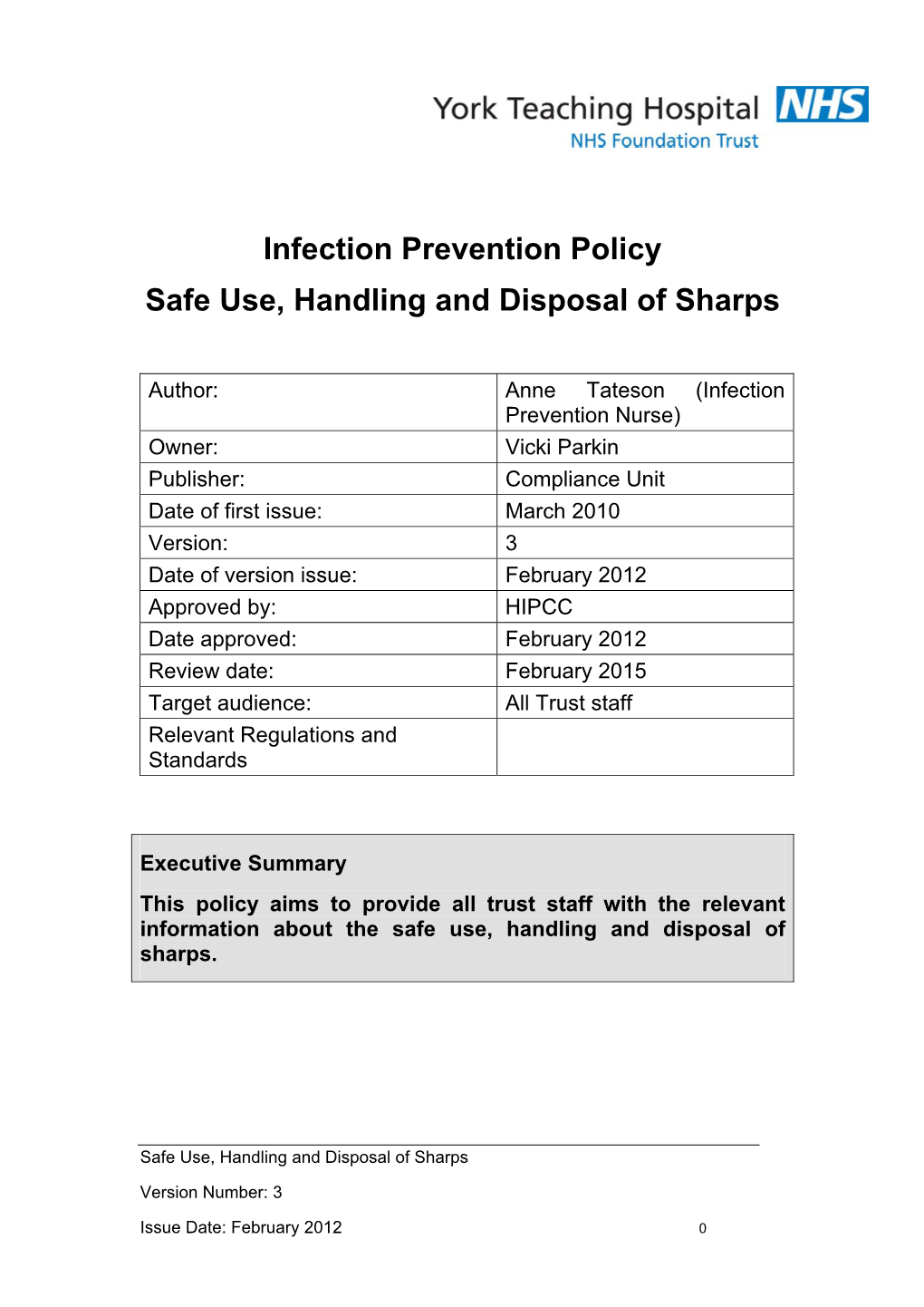Infection Prevention Policy Safe Use, Handling and Disposal of Sharps