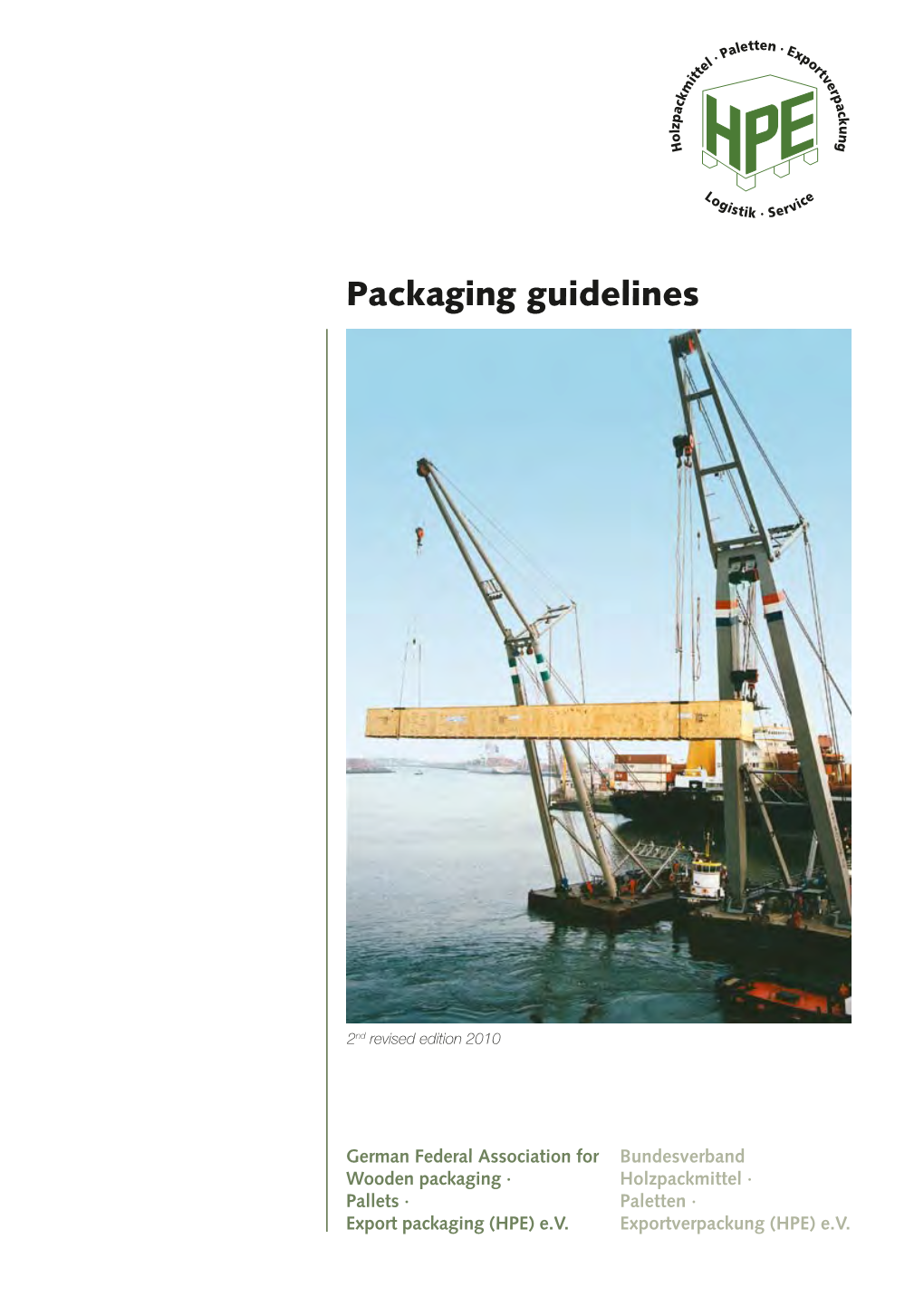 HPE 2010 – Guideline for Packing