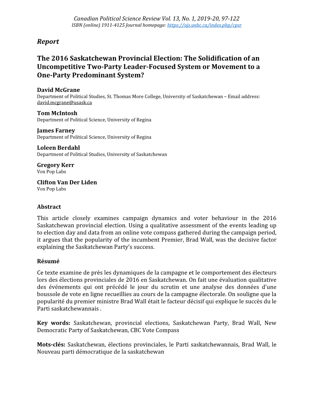 Report the 2016 Saskatchewan Provincial Election: The