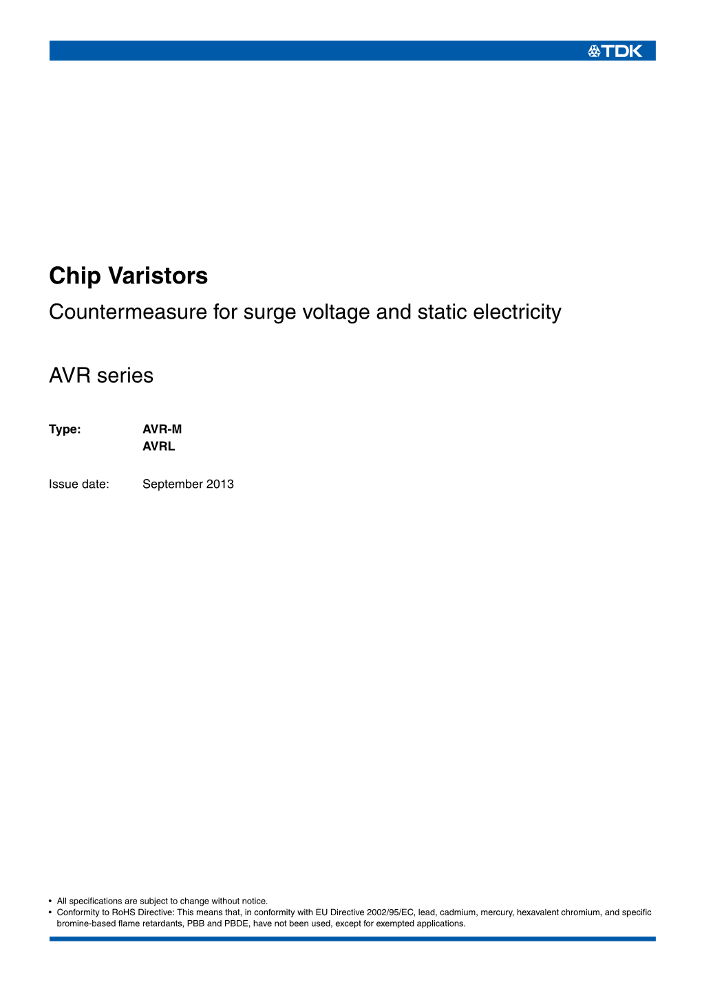 Chip Varistors Countermeasure for Surge Voltage and Static Electricity