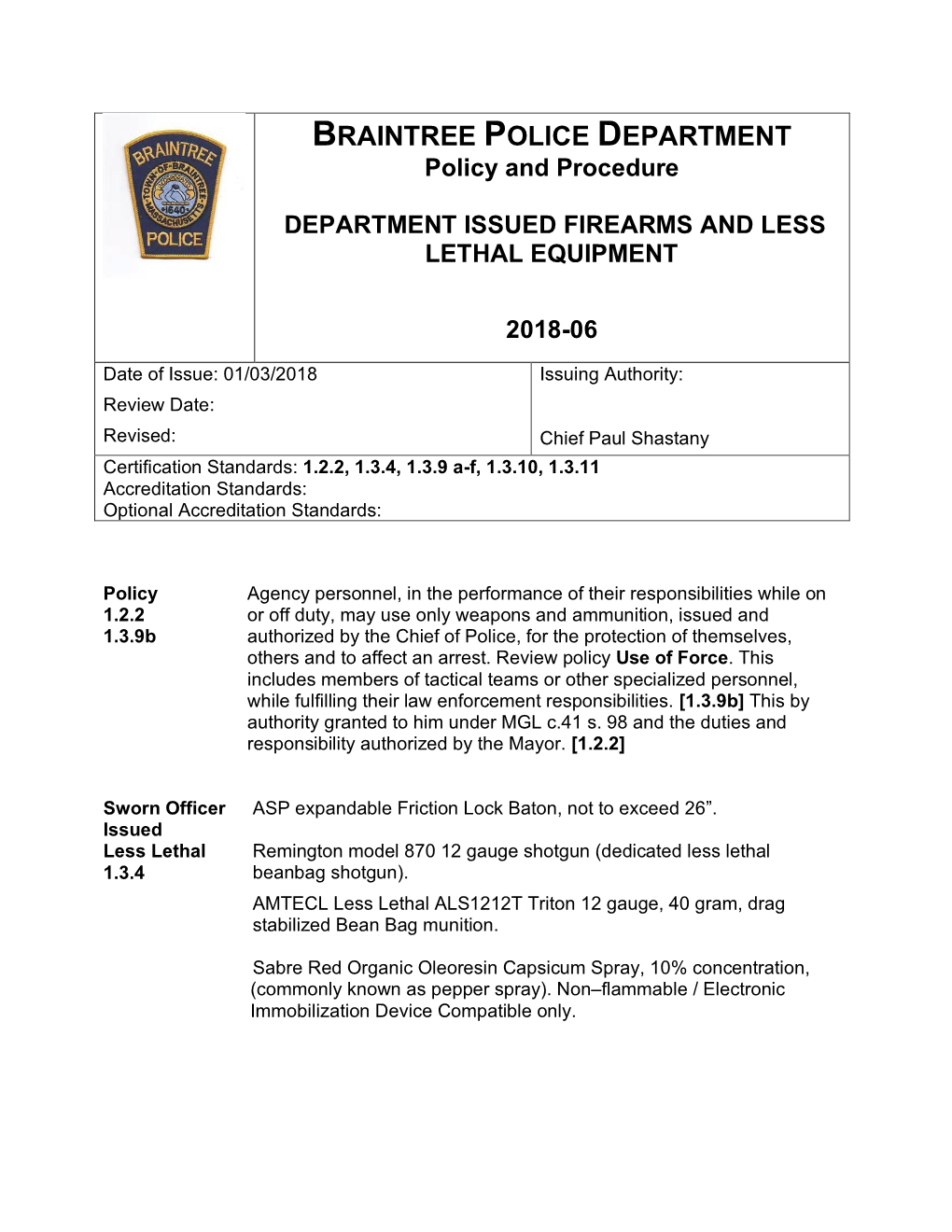 Department Issue Firearms and Less Lethal Equipment