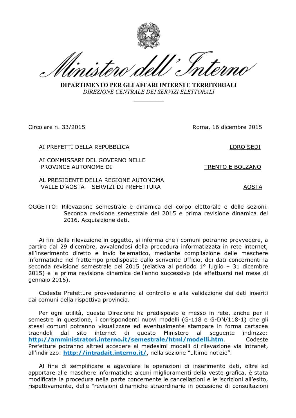 Dipartimento Per Gli Affari Interni E Territoriali Direzione Centrale Dei Servizi Elettorali ______