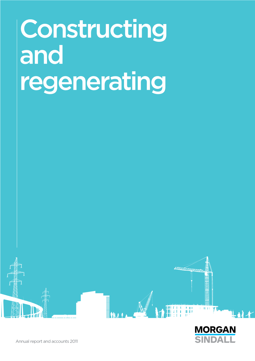 Constructing and Regenerating