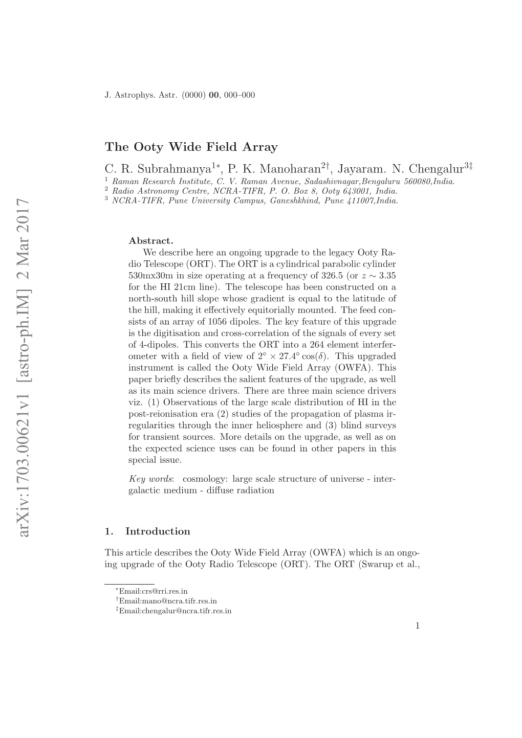 The Ooty Wide Field Array (OWFA) Is an Upgrade to the ORT, Which Digitizes the Signals from Every 4 Dipoles Along the Feed Line