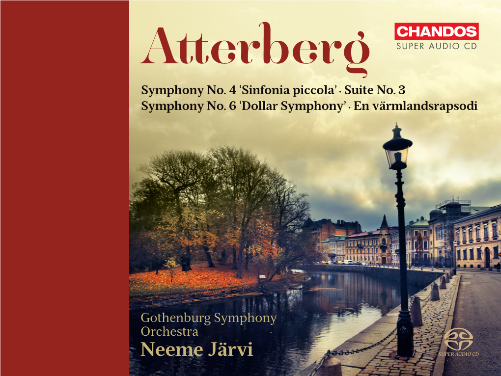 Neeme Järvi Kurt Atterberg Kurt Atterberg (1887 – 1974)