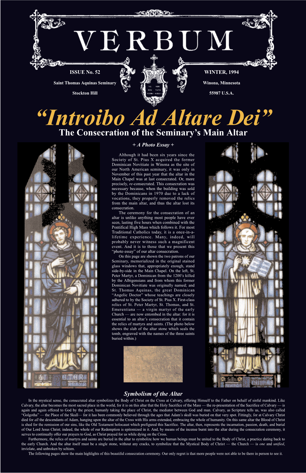 “Introibo Ad Altare Dei” the Consecration of the Seminary’S Main Altar + a Photo Essay +