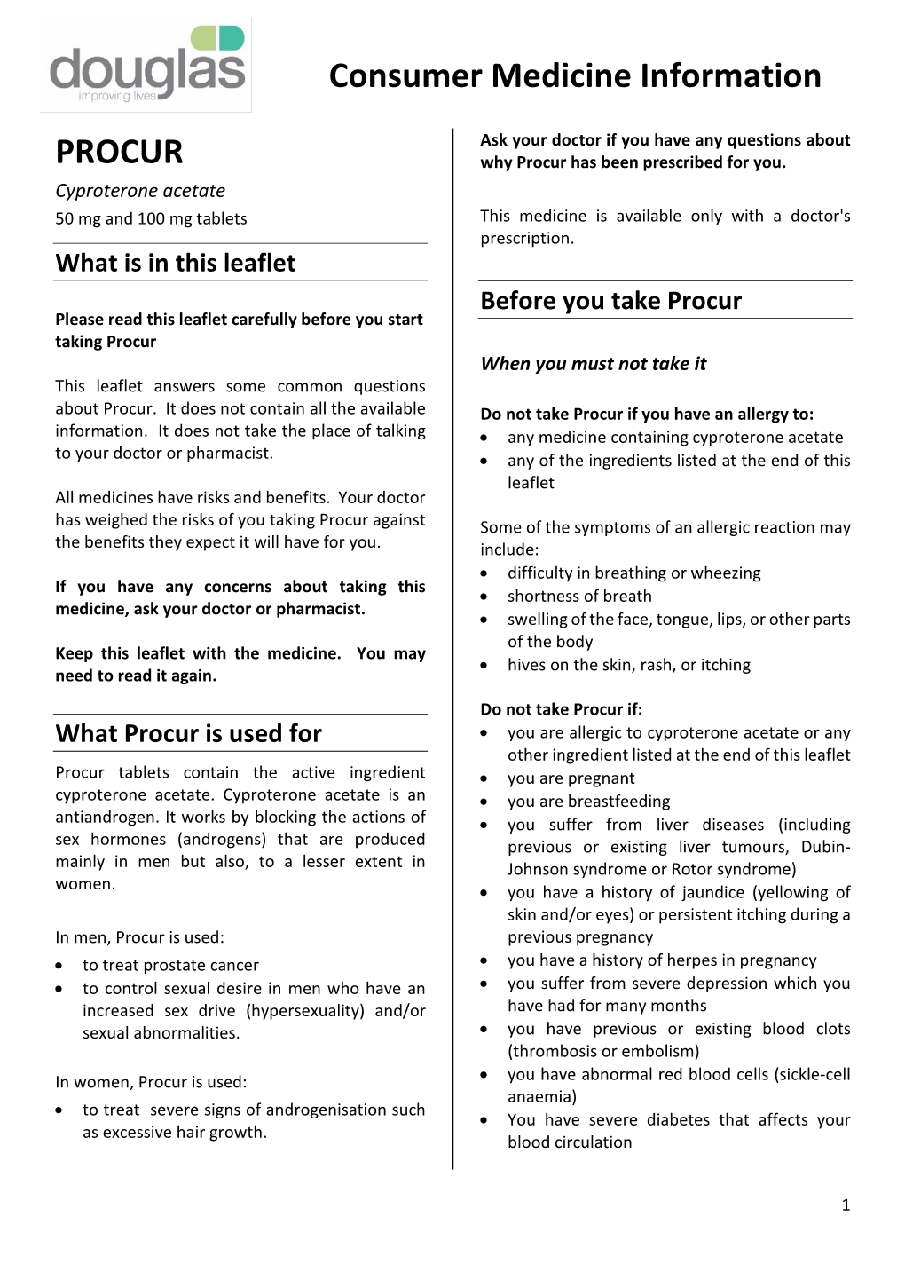 PROCUR Why Procur Has Been Prescribed for You