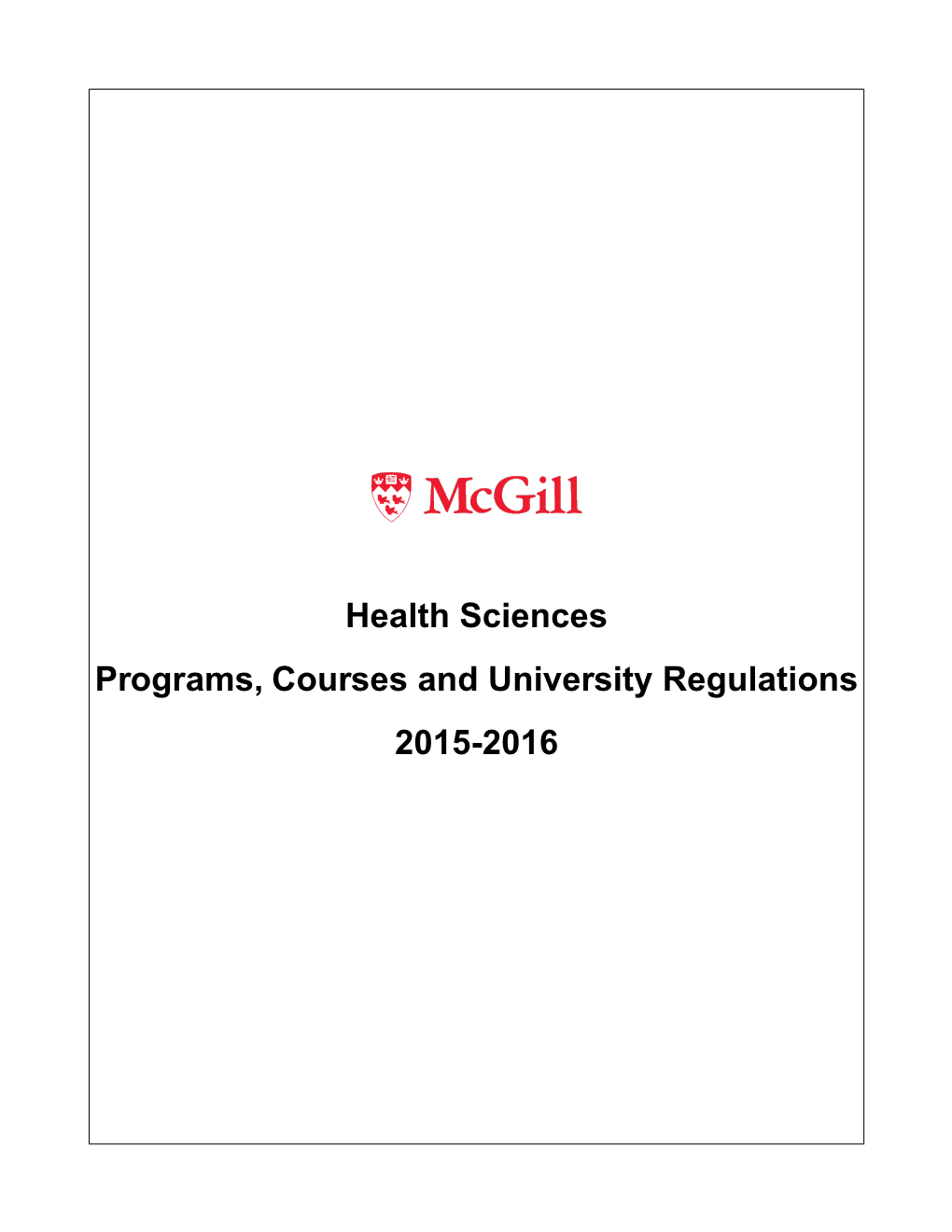 Health Sciences Programs, Courses and University Regulations 2015-2016