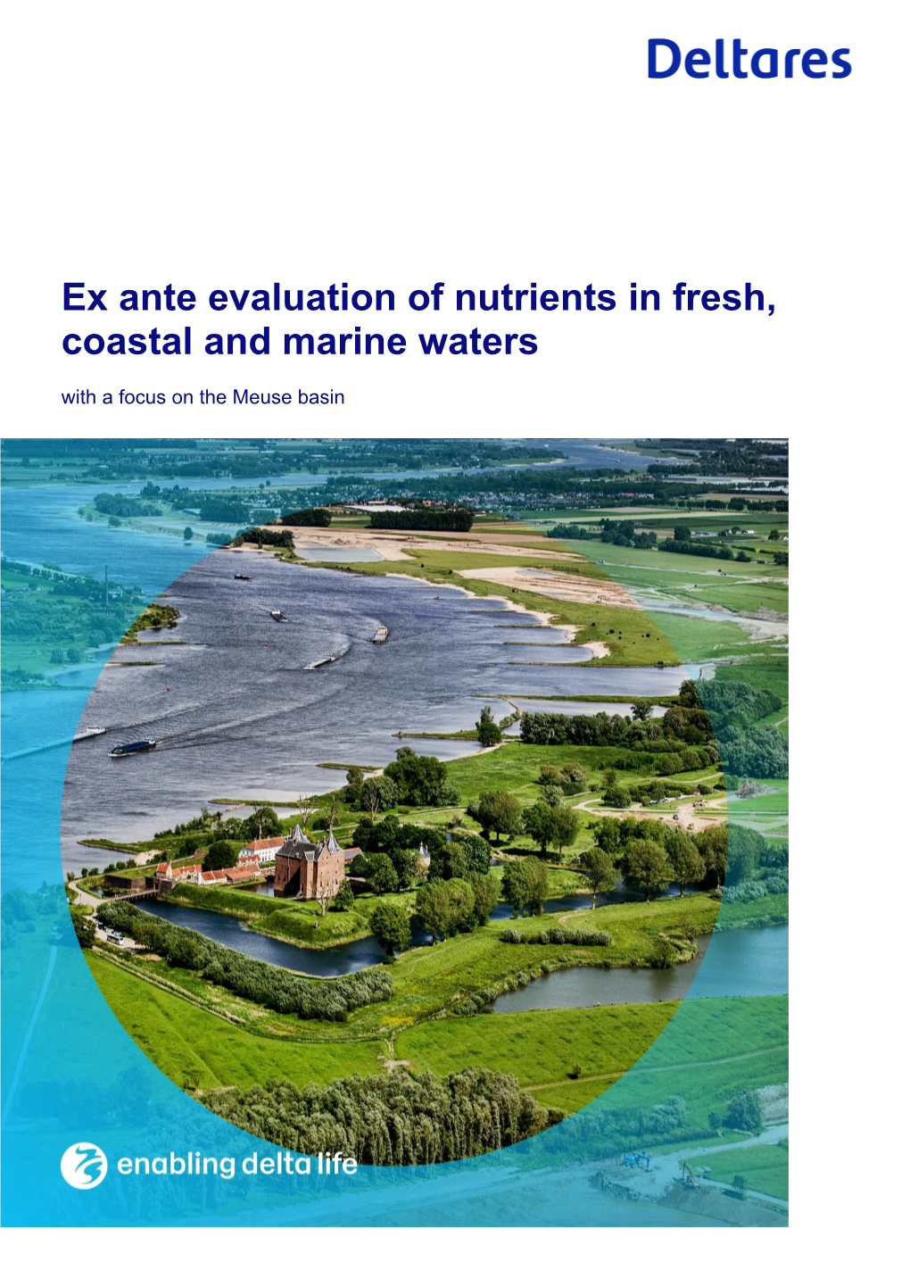 Ex Ante Evaluation of Nutrients in Fresh, Coastal and Marine Waters with a Focus on the Meuse Basin