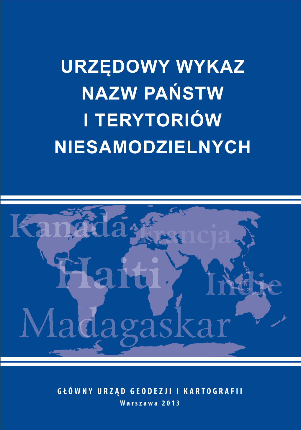 Urzędowy Wykaz Nazw Państw I Terytoriów Niesamodzielnych