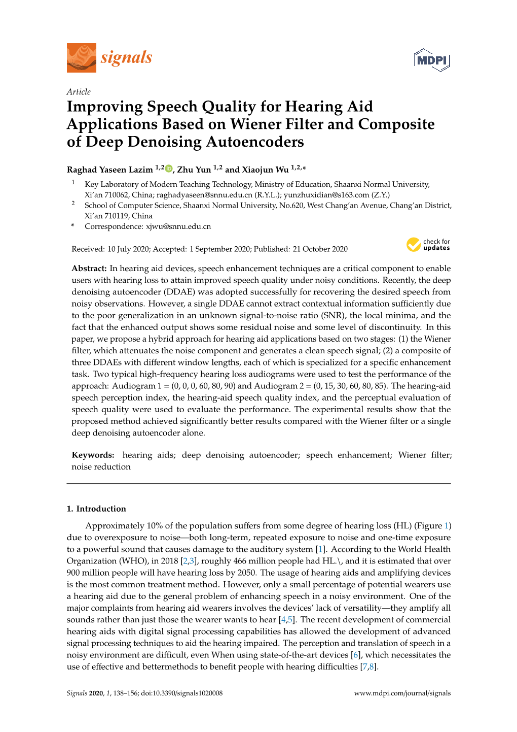 Improving Speech Quality for Hearing Aid Applications Based on Wiener Filter and Composite of Deep Denoising Autoencoders