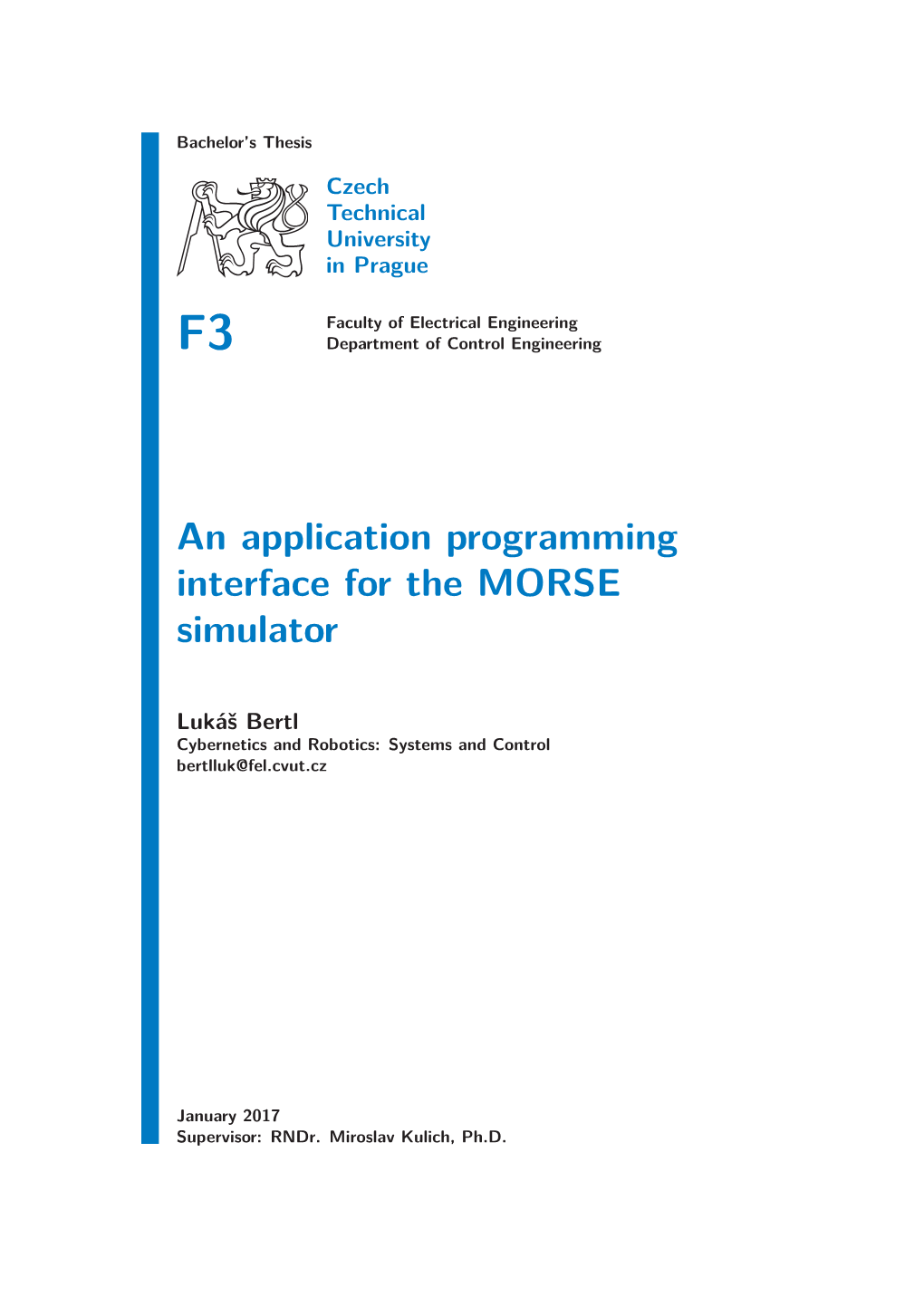 An Application Programming Interface for the MORSE Simulator