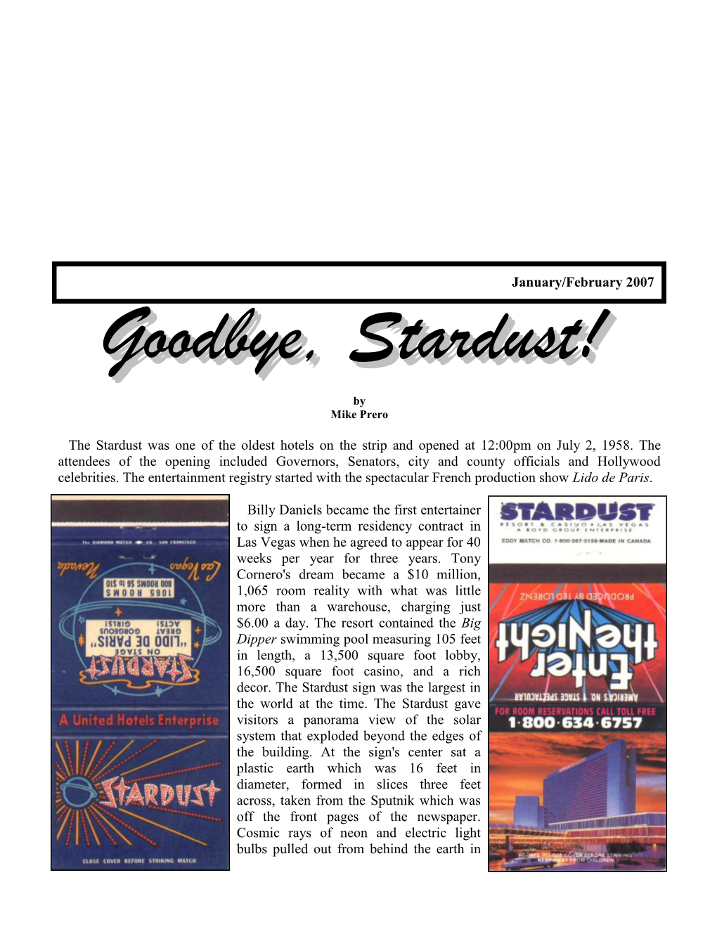January/February 2007 the Stardust Was One of the Oldest Hotels On