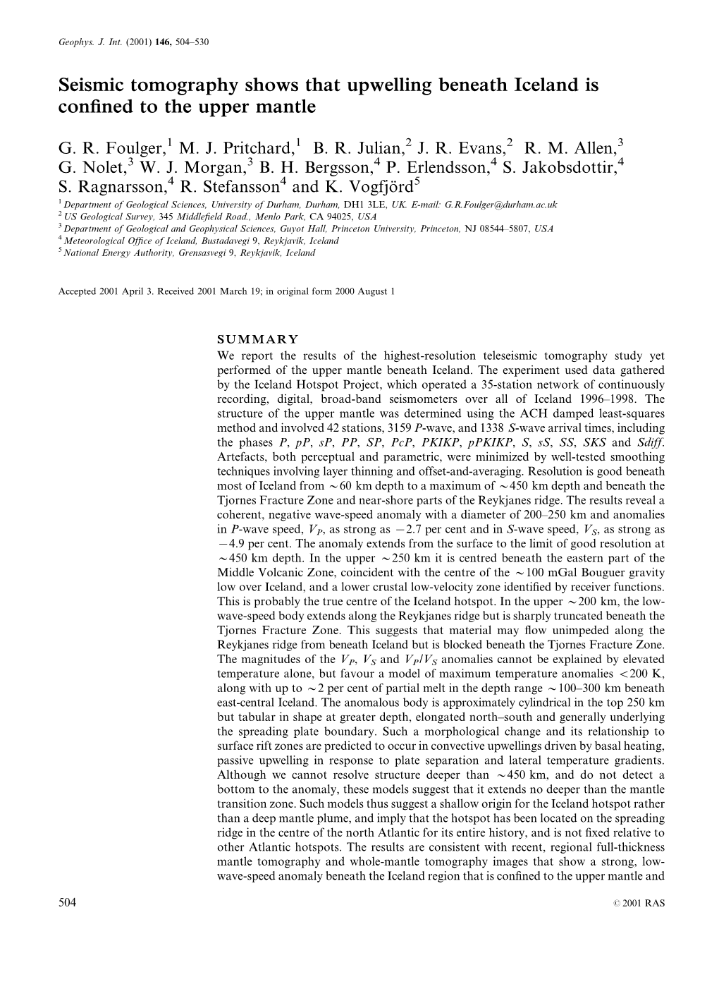 Seismic Tomography Shows That Upwelling Beneath Iceland Is Conﬁned to the Upper Mantle